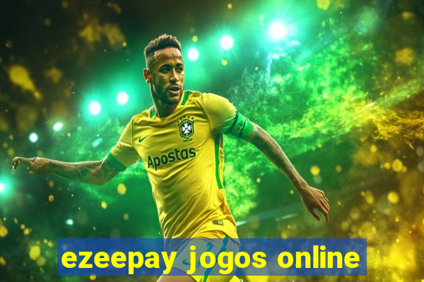 ezeepay jogos online